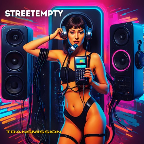 STREETEMPTY - Transmission