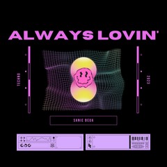 Always Lovin' (Extended Mix)