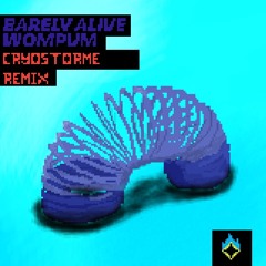 Barely Alive - Wompum (CryoStorme Remix)