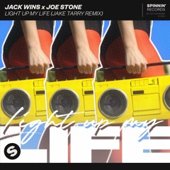 Jack Wins X Joe Stone - Light Up My Life (Jake Tarry Remix)