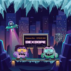 Dex Dope (ft. Famous Dex)prod.sadboy91