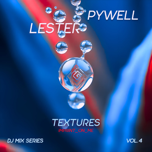 IMPRINT_ON_ME_TEXTURES VOL. 4 (Lester Pywell)