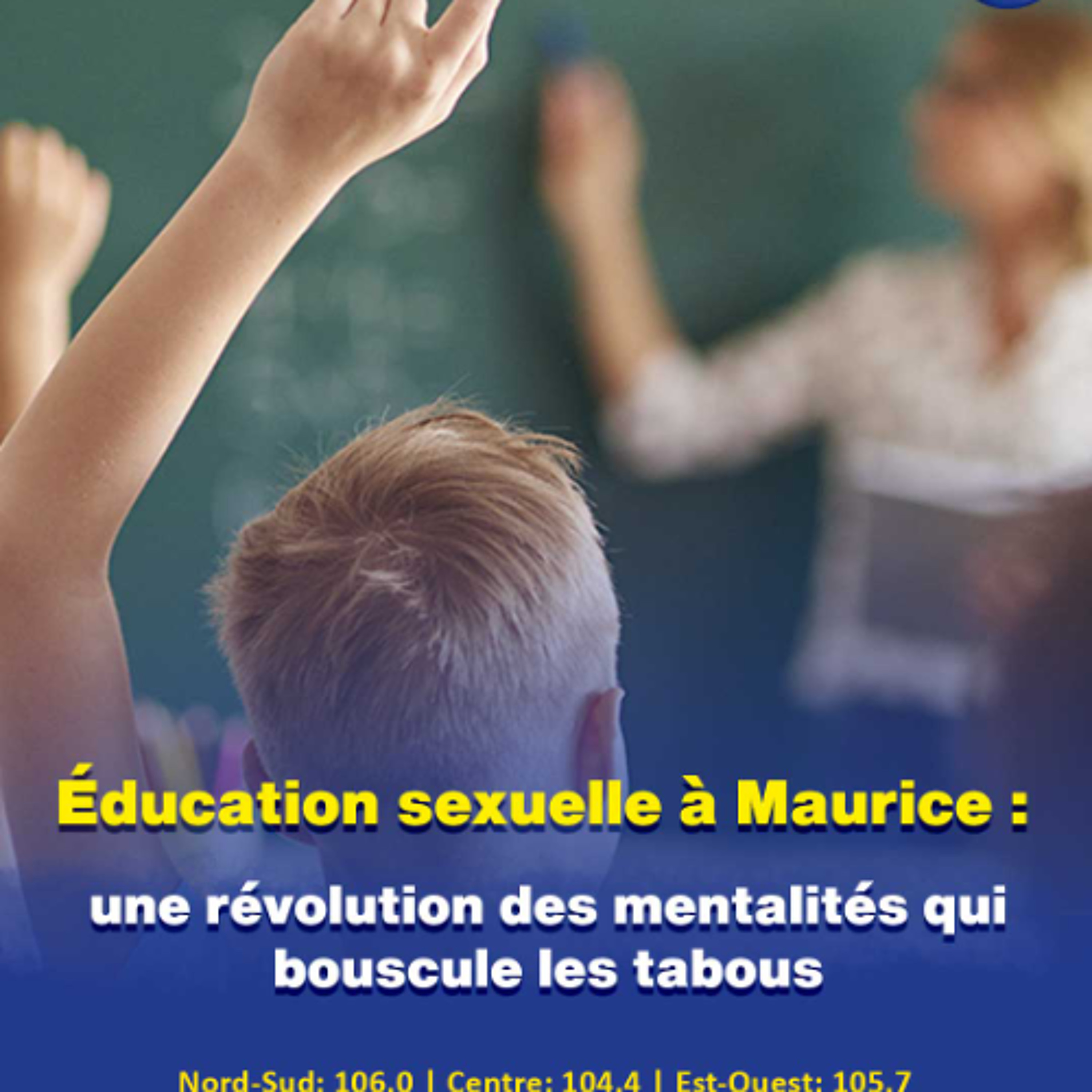 Éducation sexuelle à Maurice : une révolution des mentalités qui bouscule les tabous