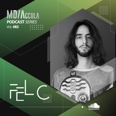 MDAccula Podcast Series vol#83 - Fel C (live)