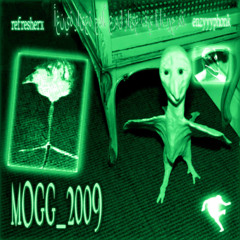 MOGG_2009 (Slowed)
