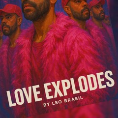 Love Explodes