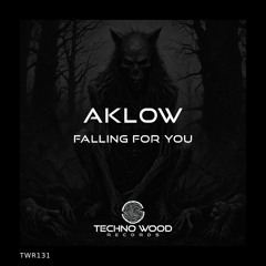 Aklow - Falling for you (Original Mix)