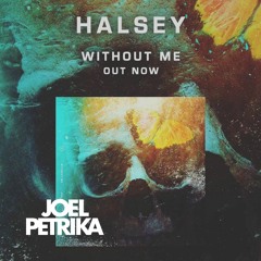 Hasley - Without Me (Joel Petrika Minimal Bootleg)