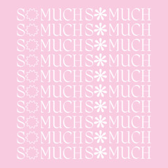 So Much So Much Vol 51