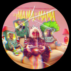La Mamà De La Mamà (Base Garage Flip)