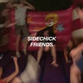 Sidechick Friends Artwork