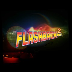 FLASHBACK 2