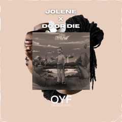 Jolene x Do Or Die (Victony x Jonna Fraser ft. Broederliefde) | OYF Mashup