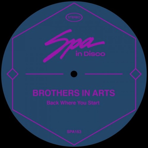 Brothers In Arts - Back Where You Start (Original Mix)