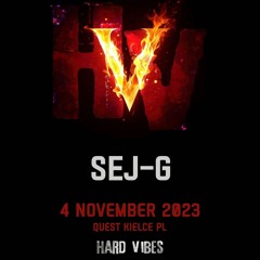 Sej-G HardVibes V live set