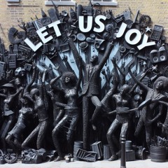 Let us joy