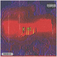 X mi. (Ft. Lil Efimero)