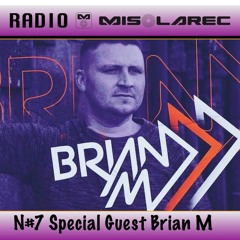 Radio Misolarec #7 Special Guest Brian M