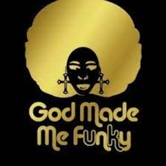 God Made Me Funky **FREE MASTERED DOWNLOAD**