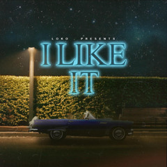 Premiere: LOKO. - I Like It