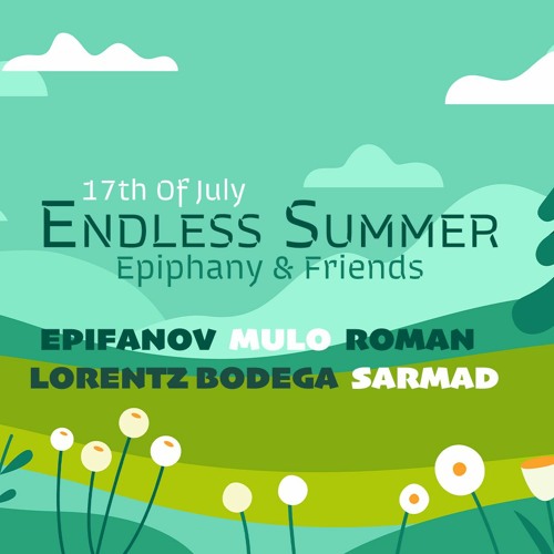 Endless Summer W. Epiphany & Friends 2021-07-17 - Session 2