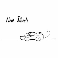 New Wheels
