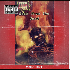 YNR Dre-Lean