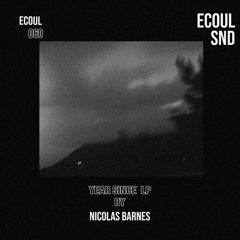 PREMIERE: Nicolas Barnes - Break From Life [ECOUL SND]