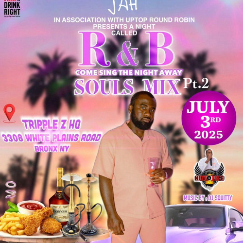 JAH UPTOP ROUND ROBIN R&B MEETS SOULS PT.2