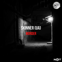 Skinner (UA) - Morder (Original Mix)