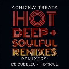 Achickwithbeatz - Maybe Again (IndySoul Remix)