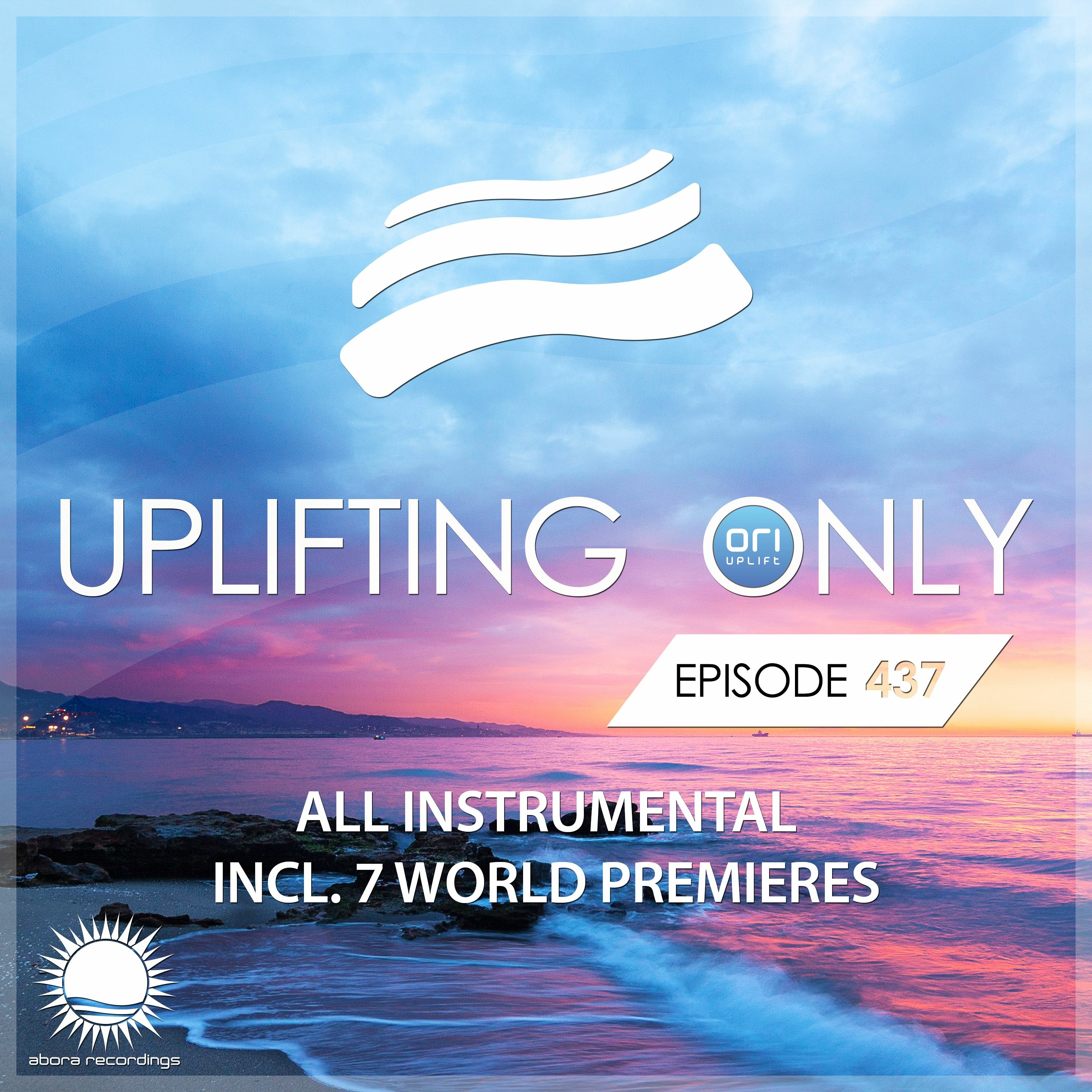 Uplifting Only 437 (June 23, 2021) [All Instrumental]