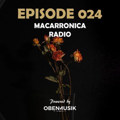 Macarronica Radio - Episode 024