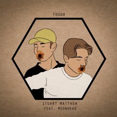 Quinn XCII & Noah Kahan - Tough (Cover By Stuart Matthew & Moonhead)