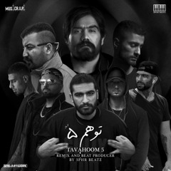 Tavahom 5 (Pishro x Daniyal x Hichkas x Shayea x Ho3ein x Sajadi x Sorena x Poori)