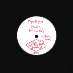 Mystigrix - Cheque - FLRT02