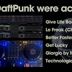 Daft Punk × CHIC「Le Freak」 #Mashup #DJ