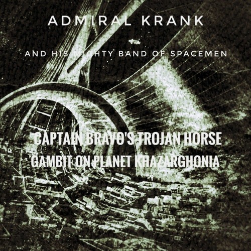 Captain Bravo's Trojan Horse Gambit On Planet Khazarghonia