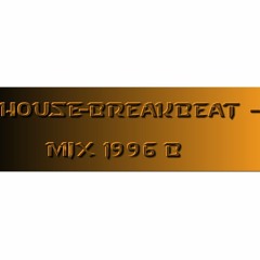 House-Breakbeat - Mix 1996 b
