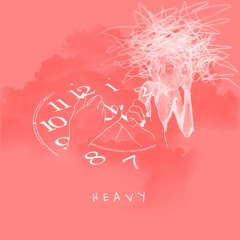 heavy (prod. fatheryelvy)