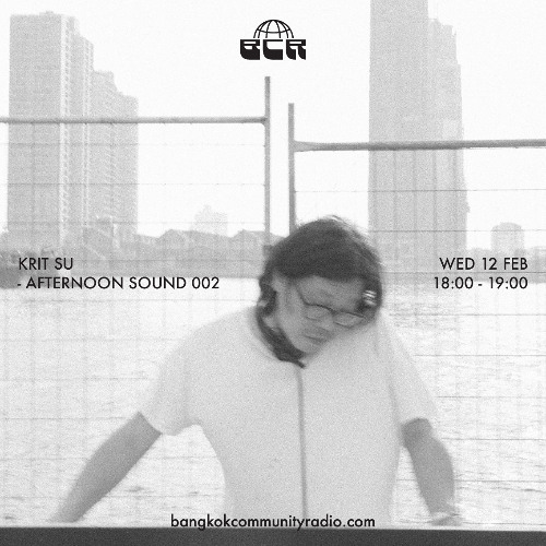 Krit Su - Afternoon sound 002 - 12th February 2025