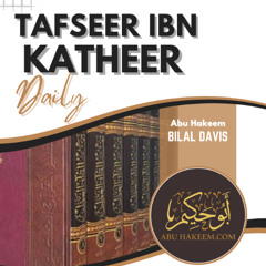 Tafseer Ibn Katheer - Suratul An'aam Ay 109-111 (Low Sound Quality - improves after 10mins)
