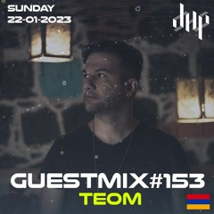 DHP Guestmix #153 - TEOM