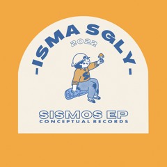 Isma Sgly - Sismos EP [Conceptual] Preview