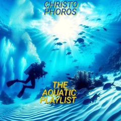 THE AQUATIC PLAYLIST