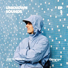 Unknown Sounds radio : EP 5 (grooves & edits)