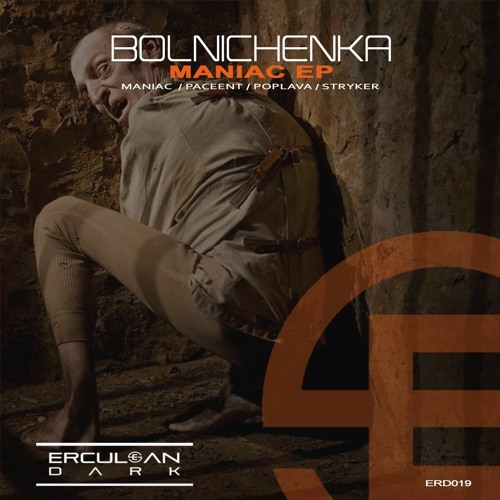 ERD019 - Bolnichenka - Maniac (Original Mix)