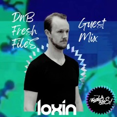 DnB Fresh Files Guest Mix (Liquid DnB)