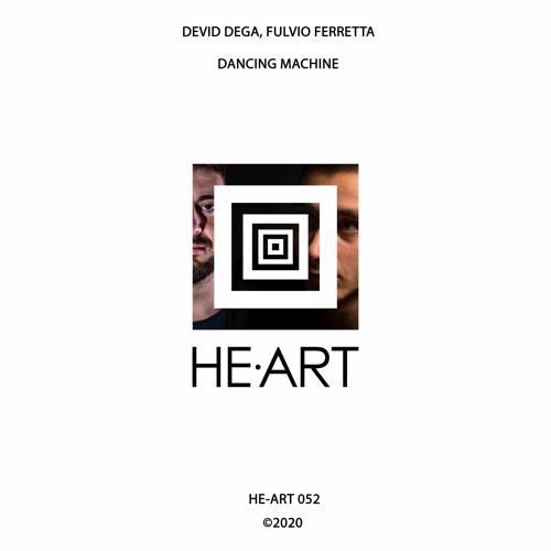 Devid Dega, Fulvio Ferretta - Dancing Machine (preview) [He - Art]