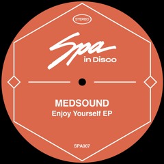 SPA007 - MEDSOUND - Enjoy Yourself